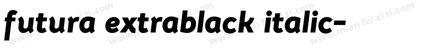 futura extrablack italic字体转换